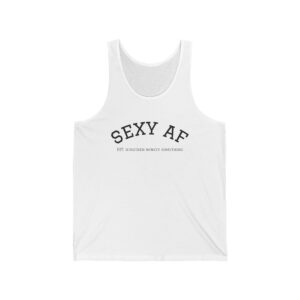 Sexy AF Unisex Jersey Tank - Casual Summer Workout Wear